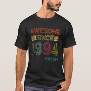 Camiseta 28 anos é incrível desde março de 1994 28º anivers