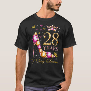 Camiseta 28 Anos Sendo Espetacular 28 Anos 28 Anos