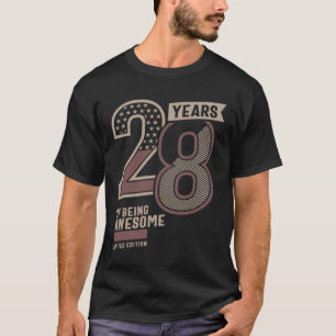 Camiseta 28 Anos Sendo Incrível 28 O Aniversário Dotado Ide