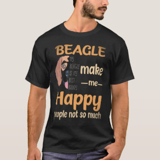 Camiseta 28 Beagle Me Faz Feliz Pessoas Não Tanto Beagle