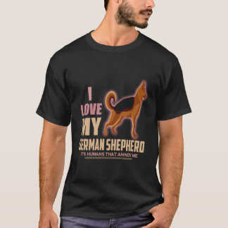 Camiseta 28 Eu amo meu pastor alemão São os humanos que me