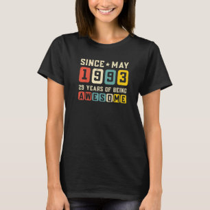 Camiseta 29º Aniversário Impressionante Desde maio de 1993