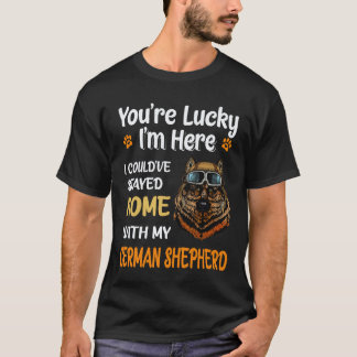 Camiseta 29 Você Tem Sorte De Eu Estar Aqui Eu Poderia Ter