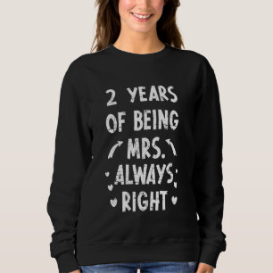 Camiseta 2 Anos Sendo A Sra. Sempre Certa Casada De Anivers