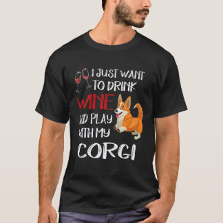 Camiseta 2 Eu Só Quero Beber Vinho Corgi