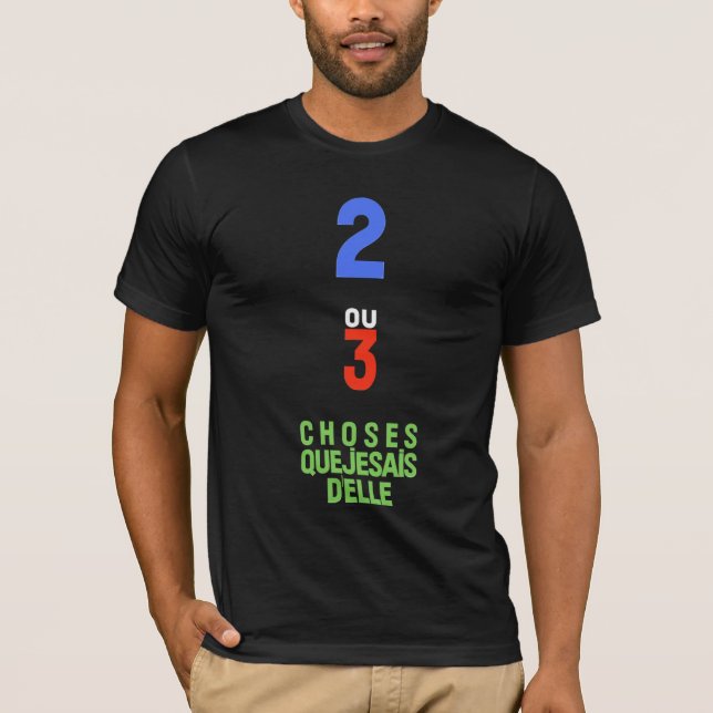 Camiseta 2 ou 3 coisas (Frente)