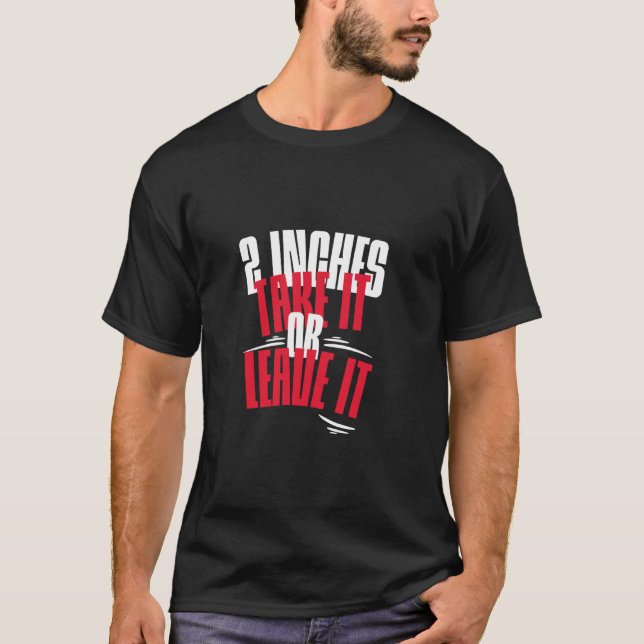 Camiseta 2 Polegadas Aceite ou Deixe Para Lá Humor Adulto D (Frente)