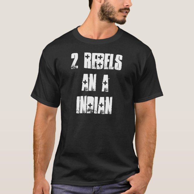 Camiseta 2 rebeldes um indiano (Frente)