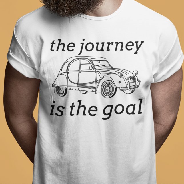 Camiseta 2CV Deux Chevaux A Viagem É O Objetivo (2CV Minimalistic T-Shirt in White with Black Text and Deux Chevaux Illustration)