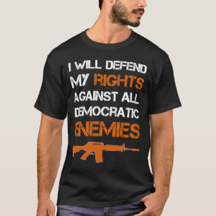 Camiseta 2nd amendment Pro Gun safe Defend the right 2nd am