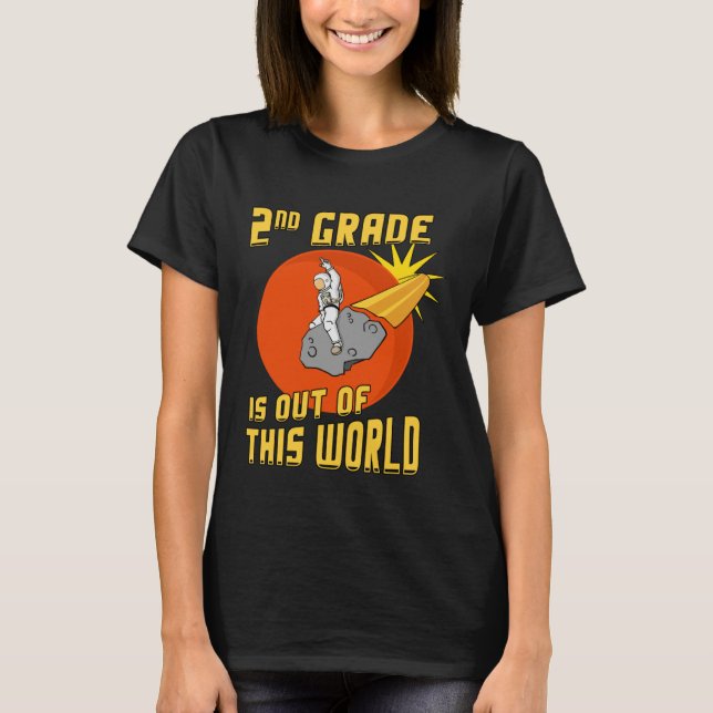 Camiseta 2nd Grade is Out of this World Astronaut (Frente)