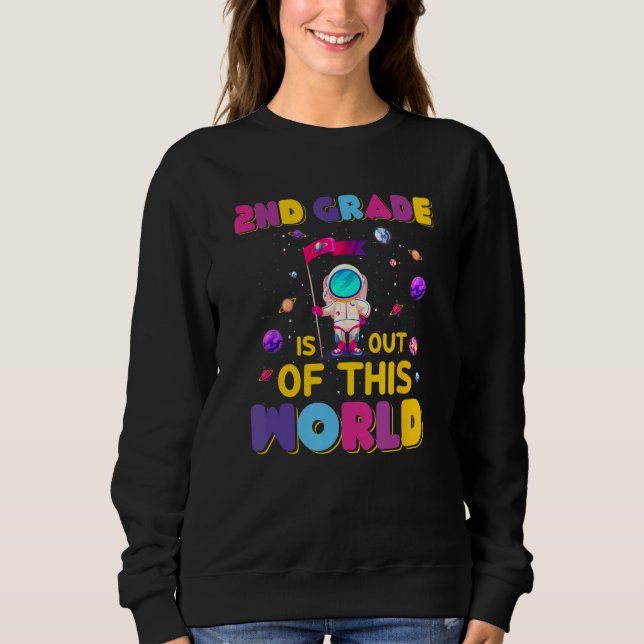 Camiseta 2nd Grade Is Out Of This World Cute Astronaut Back (Frente)