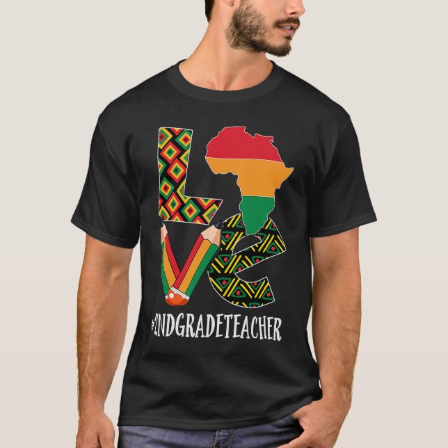 Camiseta 2nd Grade Teacher Love African American Black Hist (Frente)