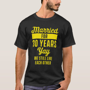 Camiseta 30 30 anos de casamento Aniversário Esposa do Mar