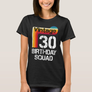 Camiseta 30 anos de idade, família Vintage aniversário de 3