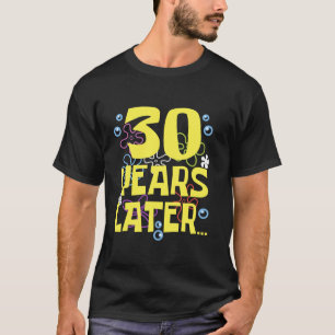 Camiseta 30 ANOS DEPOIS, 30 anos, 30 anos, Aniversário G