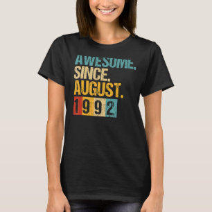 Camiseta 30 anos é incrível desde agosto de 1992º aniversár