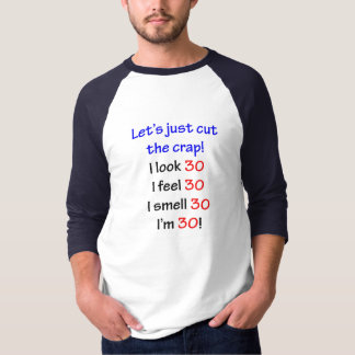 Camiseta 30 deixe-nos cortar o excremento