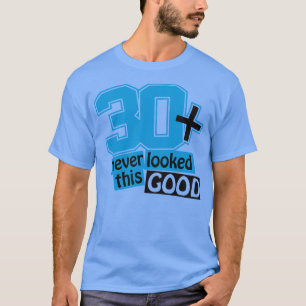 Camiseta 30 e nunca parecia tão bom