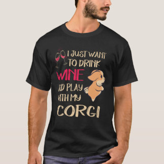 Camiseta 30 Eu Só Quero Beber Vinho Corgi