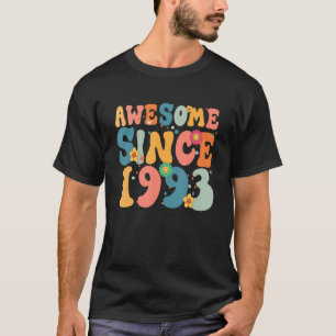 Camiseta 30 Year Old Awesome Since 1993 30th Birthday Girl