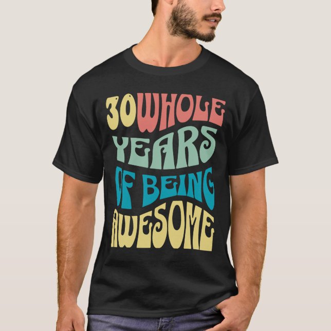 Camiseta 30 years birthday shirt (Frente)