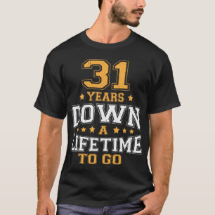 Camiseta 31º aniversário de casamento 31 anos
