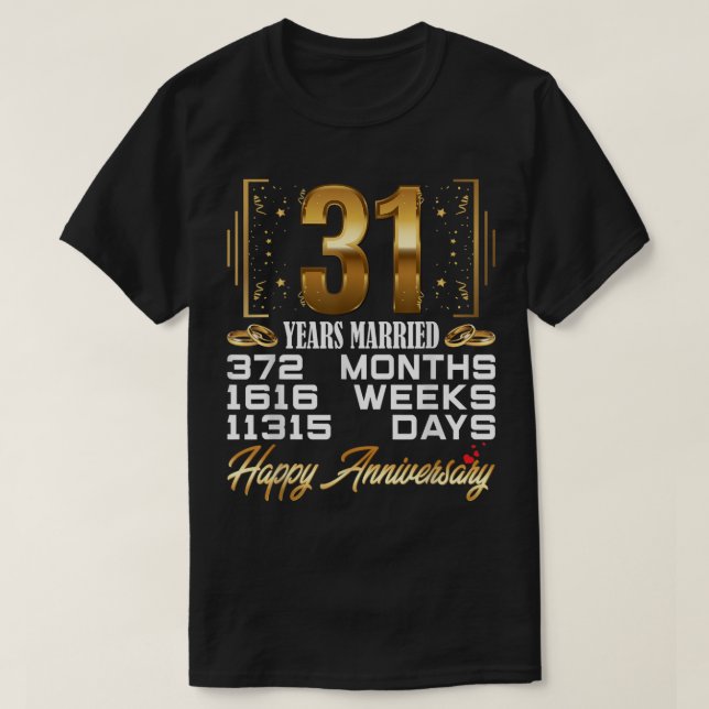Camiseta 31 Anos Casados - 31.º Aniversário Engraçado (Frente do Design)