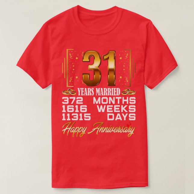 Camiseta 31 Anos Casados Engraçado 31.º Aniversário de Casa (Frente do Design)