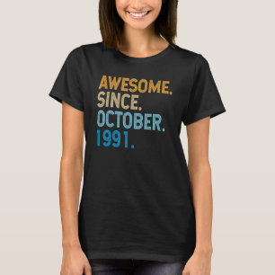 Camiseta 31 Anos De Idade Incrível Desde Outubro De 1991 31