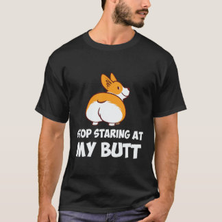 Camiseta 31 Pare de olhar para a minha bunda Corgi