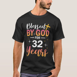 Camiseta 32º Abençoado Por Deus Por 32 Anos