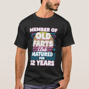 Camiseta 32 Anos De Idade Farts Club Funny 32nd Birthday Me