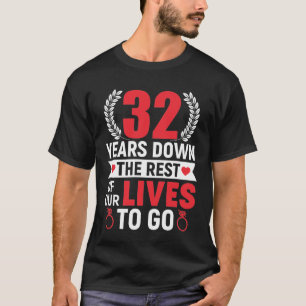 Camiseta 32 anos de queda 32 anos 32 anos Casamento G