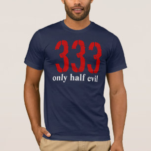 Camiseta 333, apenas meia mau