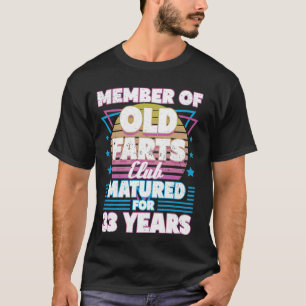 Camiseta 33 Anos De Idade Farts Club Funny 33º Aniversário 