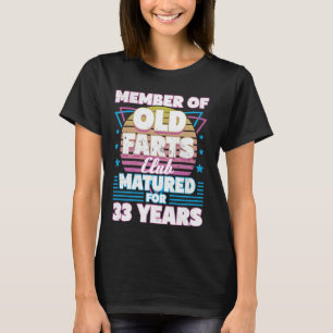 Camiseta 33 Anos De Idade Farts Club Funny 33º Aniversário