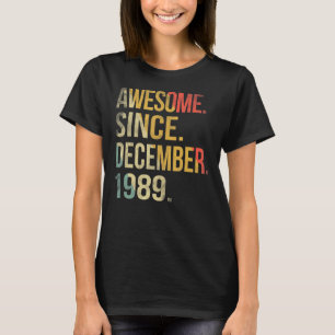 Camiseta 33 anos é incrível desde dezembro de 1989 33º trim