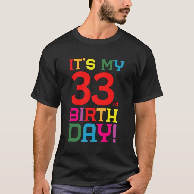 Camiseta 33 Colorful Happy É O Meu 33º (Frente)