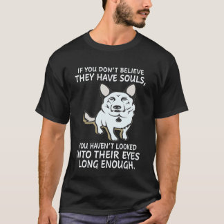 Camiseta 33 Se Você Não Acredita Que Eles Tenham Almas Você