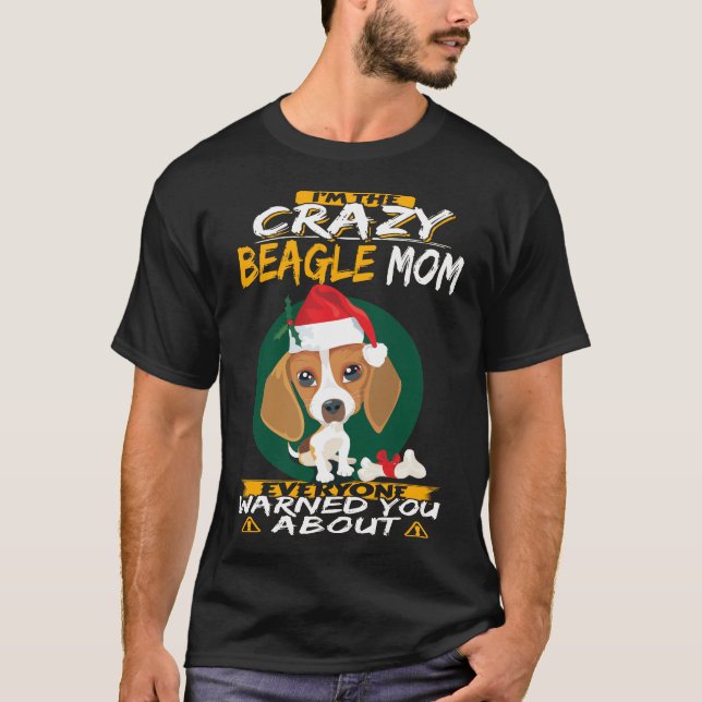 Camiseta 340 Eu sou a louca Beagle Mãe (Frente)