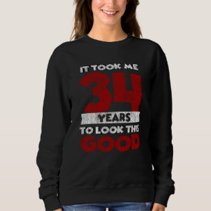Camiseta 34 Anos De Idade Me Fez Ficar Bem No 34.º Anivers