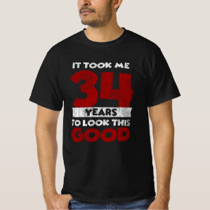 Camiseta 34 Anos De Idade Me Fez Ficar Bem No 34.º Anivers