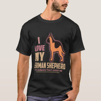 Camiseta 34 Eu amo meu pastor alemão São os humanos que me