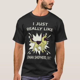 Camiseta 34 Eu Só Realmente Gosto de Pastor Alemão OK Pasto