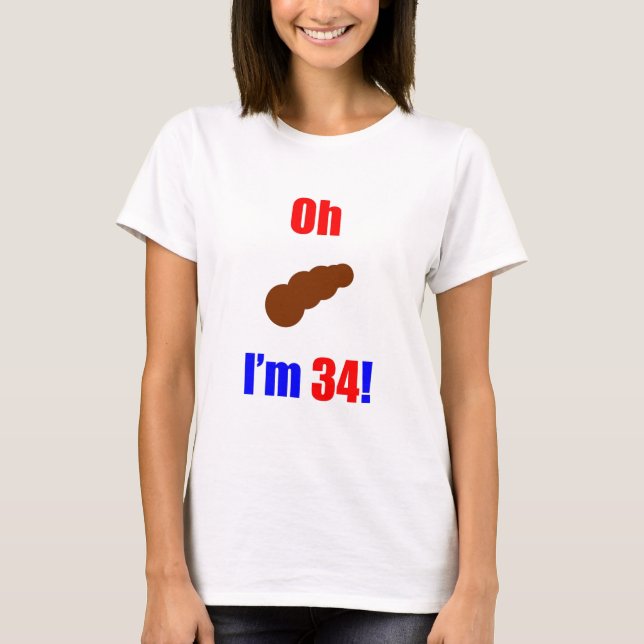 Camiseta 34 oh (PIC de Poo) eu sou 34! (Frente)