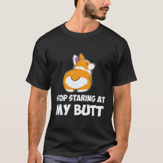 Camiseta 34 Pare de Olhar para Minha Bunda Corgi