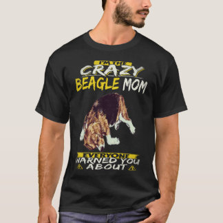 Camiseta 35 Eu Sou a Mãe Louca do Beagle Beagle