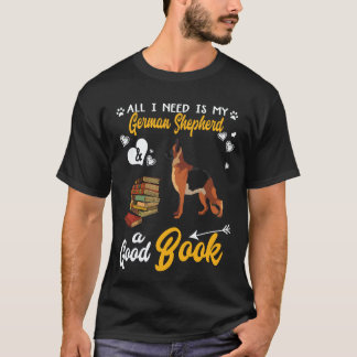Camiseta 35 Tudo o que Preciso é do meu Pastor Alemão e de