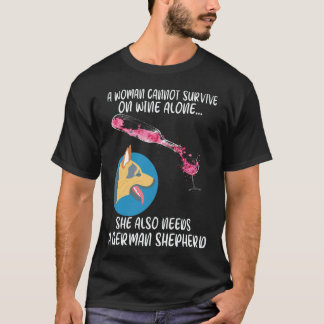 Camiseta 35 Uma Mulher Não Pode Sobreviver Só Com Vinho Ela